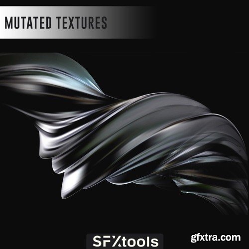 SFXTools Mutated Textures