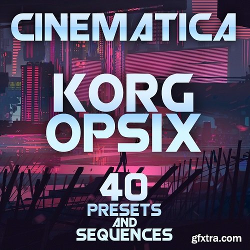 LFO Store Korg Opsix Cinematica 40 Presets & Sequences