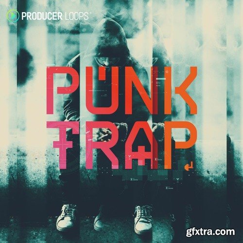 Producer Loops Punk Trap