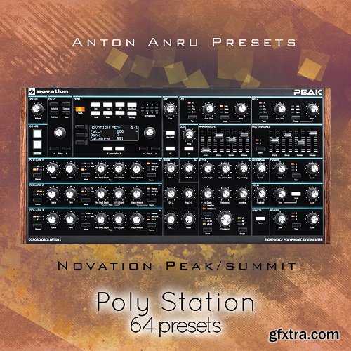 LFO Store Novation Peak / Summit Poly Station 64 Presets by Anton Anru