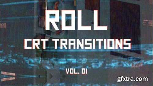 Videohive CRT Roll Transitions Vol. 01 46093664