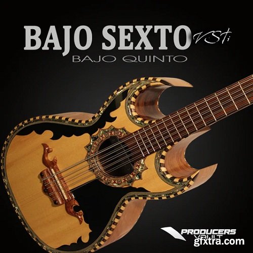 Producers Vault Bajo Sexto VSTi v2.5.6