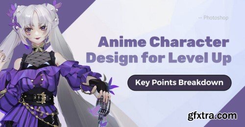 Wingfox – Anime Character Design for Level Up - Key Points Breakdown with Wingfox Studio