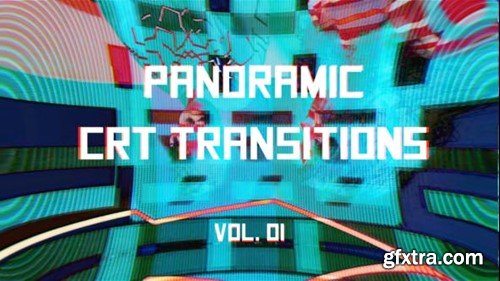 Videohive CRT Panoramic Transitions Vol. 01 46175976