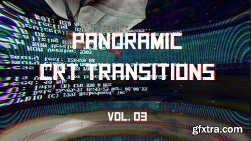 Videohive CRT Panoramic Transitions Vol. 03 46176005