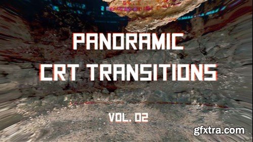 Videohive CRT Panoramic Transitions Vol. 02 46175994