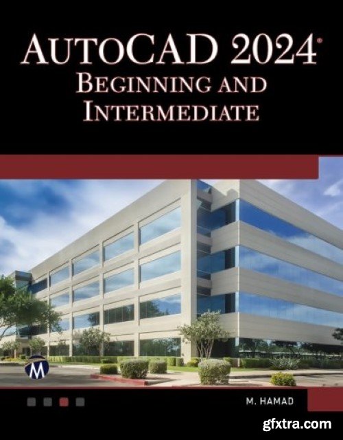 AutoCAD® 2024 Beginning and Intermediate » GFxtra