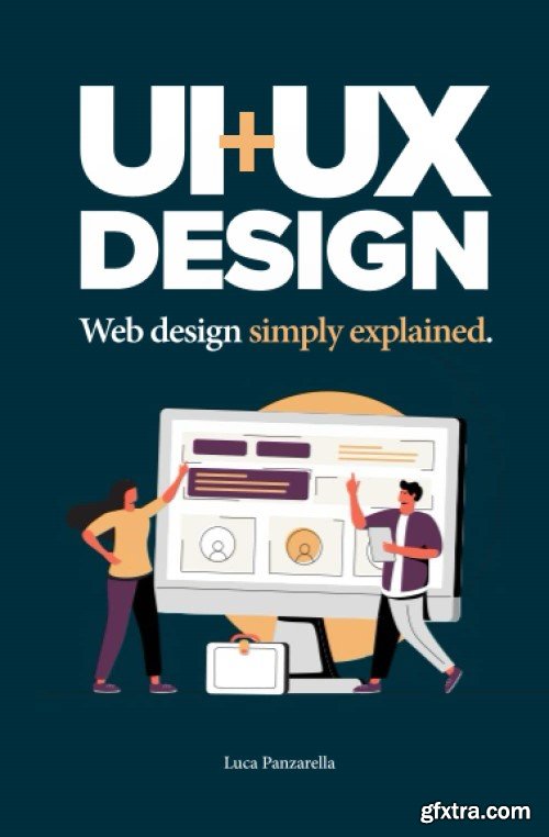 UI + UX: web design simply explained (Manuals for web designers)