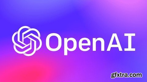 The Complete Openai And Gpt Course - Build A Q&A Chatbot
