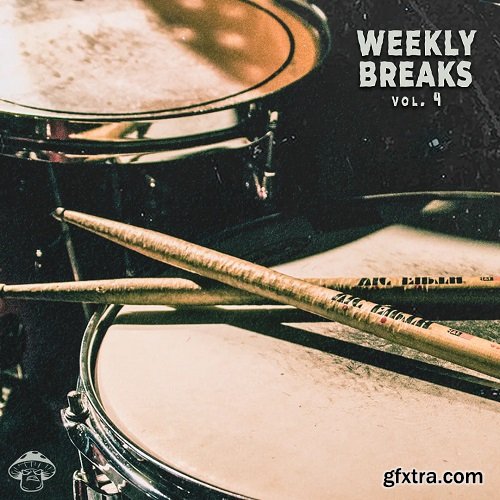 Shroom Weekly Breaks Vol 4