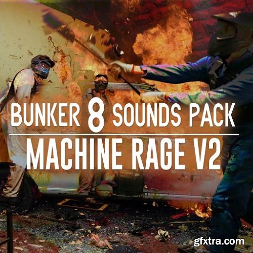 Bunker 8 Digital Labs Bunker 8 Sounds Pack Machine Rage V2