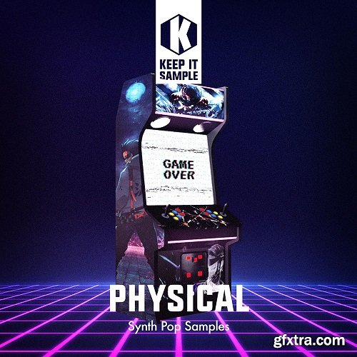 Keep It Sample Physical: Synth Pop Samples