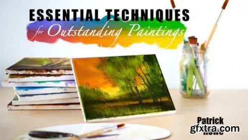 Essential Techniques for Outstanding Paintings