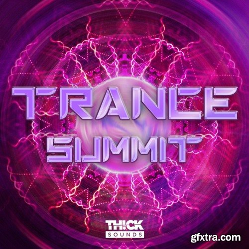 Thick Sounds Trance Summit