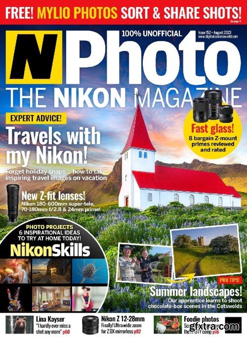 N-Photo the Nikon magazine UK - Issue 152, August 2023