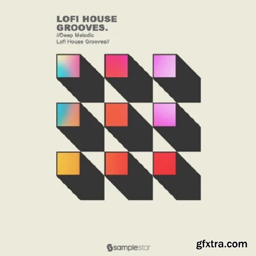 Samplestar Lofi House Grooves