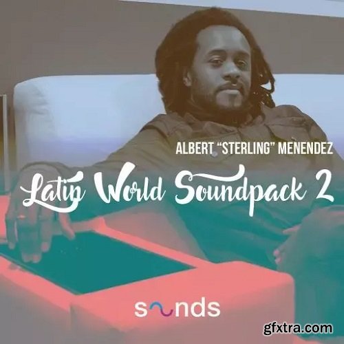 Albert Sterling Menendez Albert Sterling Menendez Latin World Sound Pack 2