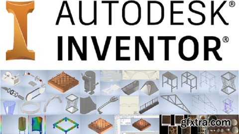 Autodesk Inventor, a complete guide from beginner to expert