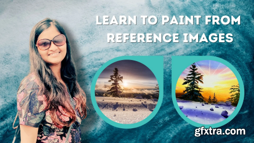 Learn to Paint From Reference Images: Build Your Own Watercolour Style