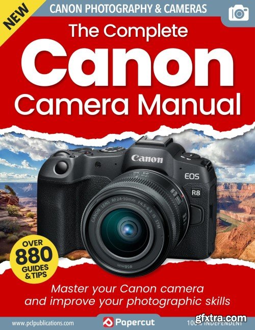 The Complete Canon Camera Manual - 3rd Edition, 2023