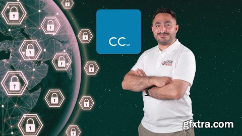 The Complete Certified in Cybersecurity by ISC2 Course 2023