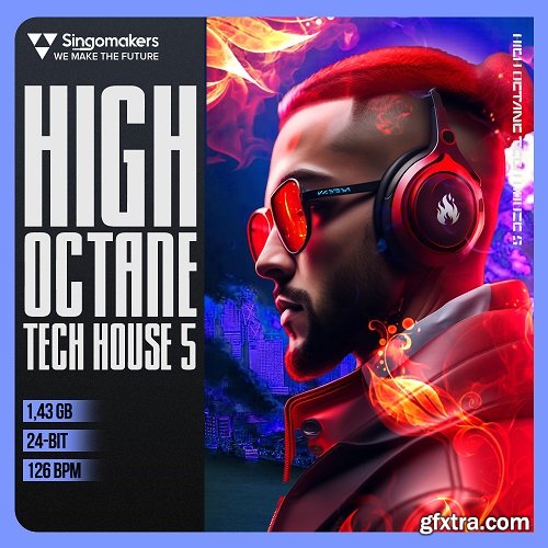 Singomakers High Octane Tech House 5