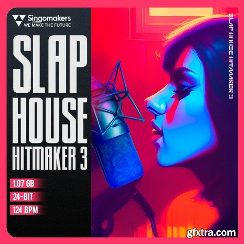 Singomakers Slap House Hitmaker 3