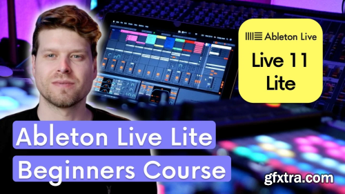 Ableton Live Lite For Beginners: A Step-by-Step Guide