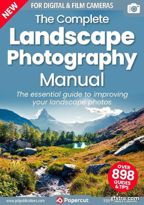 The Complete Landscape Photography Manual - 3rd Edition, 2023