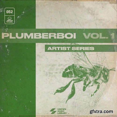 UNKWN Plumberboi Vol 1 (Compositions and Stems)