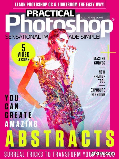 Practical Photoshop - Issue 149, August 2023