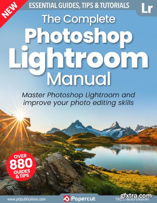 The Complete Photoshop Lightroom Manual - 3rd Edition, 2023