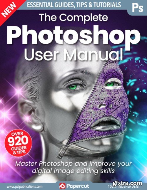 The Complete Photoshop User Manual - 3rd Edition, 2023