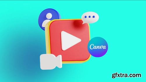 Canva for Video Creation: Create Engaging Videos & Animation Using Canva