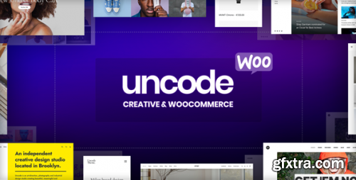 Themeforest - Uncode - Creative &amp; WooCommerce WordPress Theme 13373220 v2.8.0 - Nulled