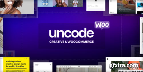 Themeforest - Uncode - Creative &amp; WooCommerce WordPress Theme 13373220 v2.8.2 - Nulled
