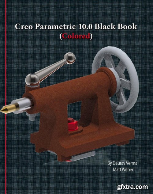 Creo Parametric 10.0 Black Book