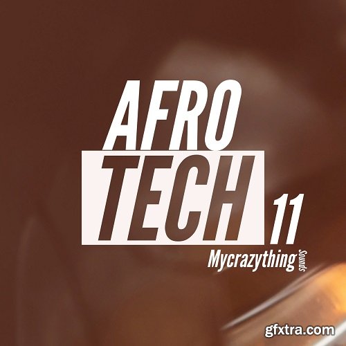 Mycrazything Sounds Afro Tech 11