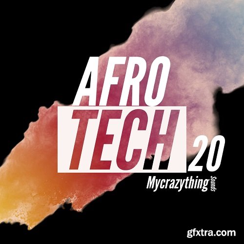 Mycrazything Sounds Afro Tech 20