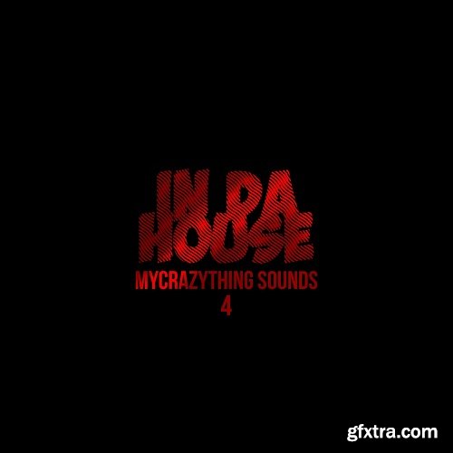 Mycrazything Sounds In Da House 4