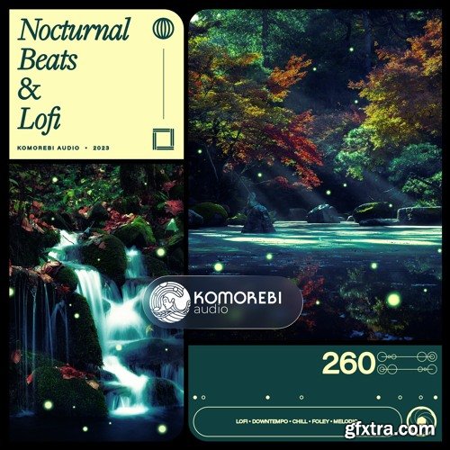 Komorebi Audio Nocturnal Beats and Lofi