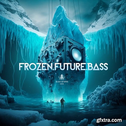 Black Octopus Sound Frozen Future Bass