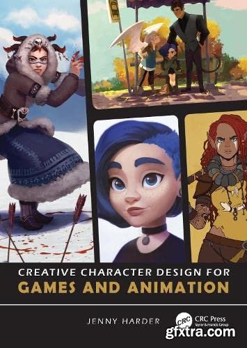 Creative Character Design for Games and Animation