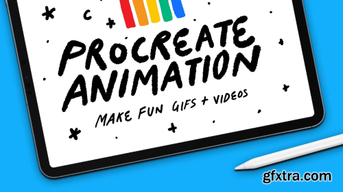 Procreate Animation: Make Fun Gifs & Videos