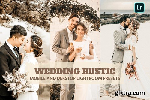 Wedding Rustic Lightroom Presets Dekstop Mobile CCGXBYS