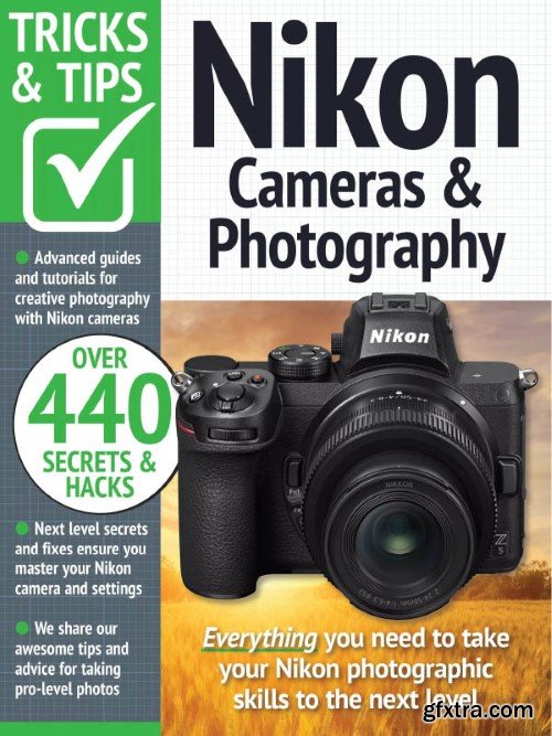 Nikon Tricks and Tips - 15th Edition, 2023