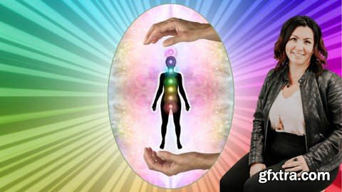Chakra and Aura Healing Practitioner - Level 1 - Accredited