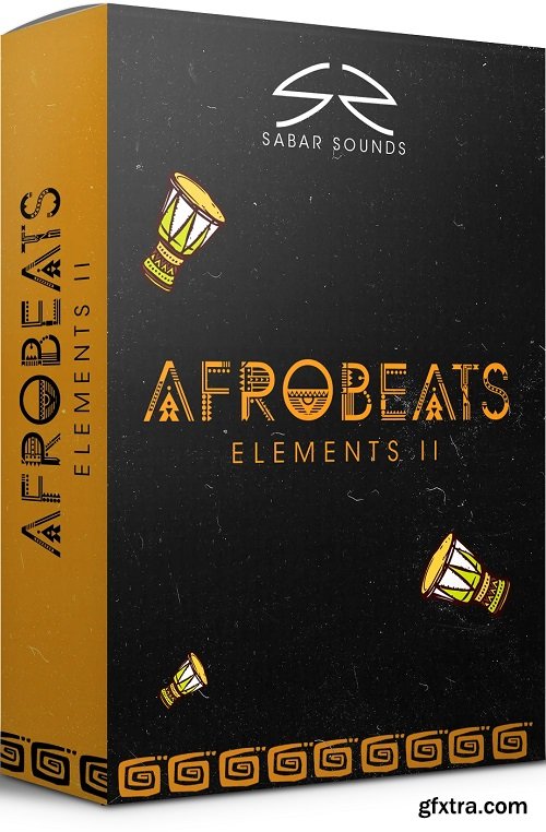 Sabar Sounds Afrobeats Elements II