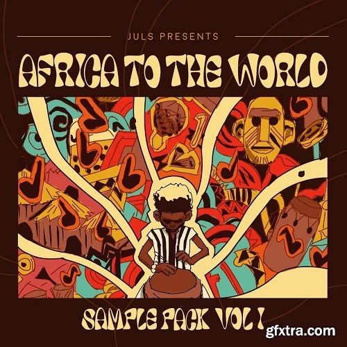 Juls Presents "Africa to the World Sample" Pack Vol 1