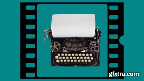 Comprehensive Screenwriting Masterclass: From Idea to Pitch